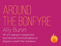 Around the Bonfyre with Ally Bunin of Brighton Health Plan Solutions