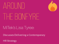 Around the Bonfyre: Lisa Tyree on Delivering a Contemporary HR Strategy