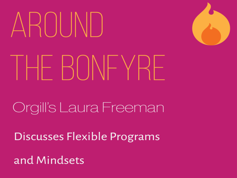 Laura Freeman discusses flexible programs around the Bonfyre.