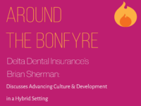 Around the Bonfyre: Brian Sherman on Advancing Culture & Development in a Hybrid Setting